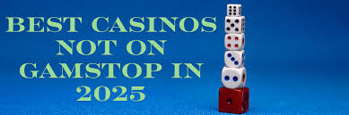 Exploring Online Casinos Not Registered with GamStop 975238659 Exploring Online Casinos Not Registered with GamStop 975238659