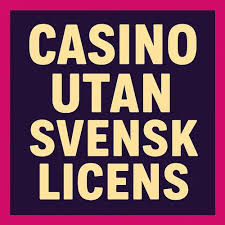 Casinon med 5 Euro Insättning Utan Licens – En Komplett Guide Casinon med 5 Euro Insättning Utan Licens – En Komplett Guide